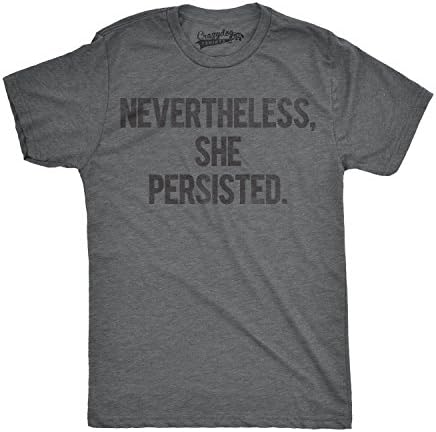 Çılgın Köpek T-Shirt Yine De O Devam Komik Siyasi Feminist Kız Güç Grafik Serin Tee