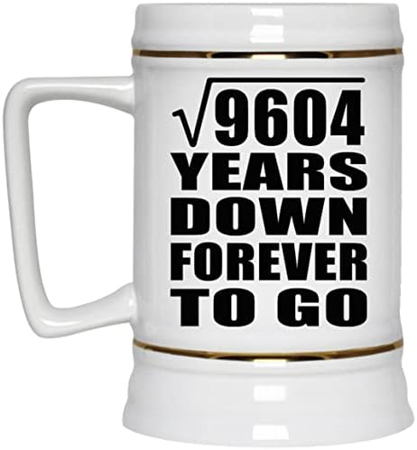 98th Yıldönümü Karekök 9604 Yıl Aşağı Sonsuza Gitmek İçin - 22 oz Bira Stein Seramik Bar Kupa Tankard Drinkware-Eşi Koca Kadınlar
