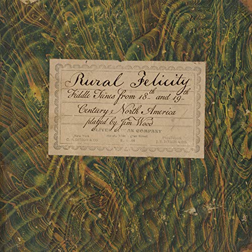 Kırsal Felicity: 18. ve 19. Yüzyıl Kuzey Amerika'sından Keman Melodileri